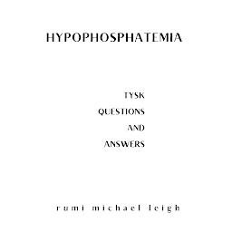 Icon image Hypophosphatemia: TYSK (Questions and Answers)