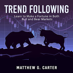 「Trend Following: Learn to Make a Fortune in Both Bull and Bear Markets」のアイコン画像