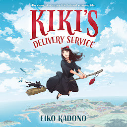 Icon image Kiki's Delivery Service: The classic that inspired the beloved animated film