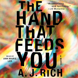Imagen de ícono de The Hand That Feeds You: A Novel