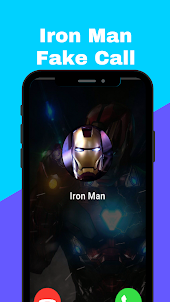 Iron Hero Man Fake Call