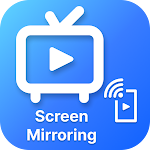 Cover Image of Download Screen mirroring - Screen cast  APK
