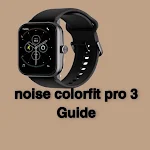 Cover Image of Baixar noise colorfit pro 3 Guide  APK