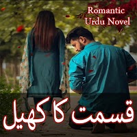Qismat Ka Khel- Romantic Novel