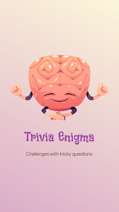 Trivia Enigma - Tricky Riddles