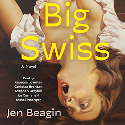 Icon image Big Swiss: A Novel