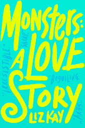 Icon image Monsters: A Love Story