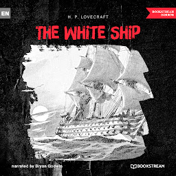 Icoonafbeelding voor The White Ship (Unabridged)