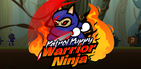Patrol Puppy Ninja Adventure
