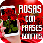 Cover Image of डाउनलोड Rosas con Frases Bonitas  APK