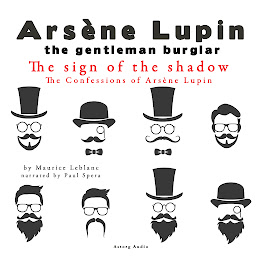 Icon image The Sign of the Shadow, the Confessions of Arsène Lupin