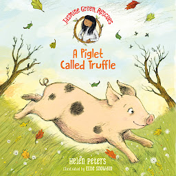 Icon image Jasmine Green Rescues: A Piglet Called Truffle