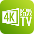 4K Nature Relax TV - Calm Your Mind with Nature1.5.65.92