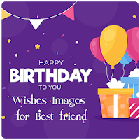 Birthday Wishes Images For Best Friend