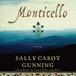 Icon image Monticello: A Daughter and Her Father; A Novel