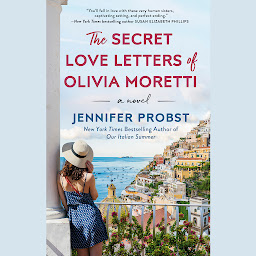 Icon image The Secret Love Letters of Olivia Moretti