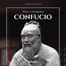 Obraz ikony: Confucio: Vida y Filosofía