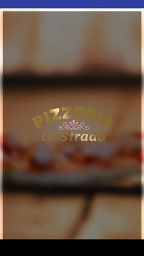 La Strada Pizzeria Screen 3
