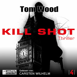 Obraz ikony: Kill Shot - Tesseract 4 (Ungekürzt)