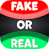 Real or Fake Test Quiz | True or False | Yes or No1.3.0