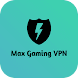 Max - High Speed Gaming VPN - Androidアプリ