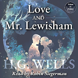 Icon image Love & Mr. Lewisham: The Story of a Very Young Couple