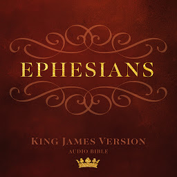 Symbolbild für Book of Ephesians: King James Version Audio Bible