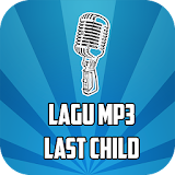 Lagu Last Child Lengkap icon