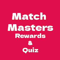Match Masters Rewards & Quiz