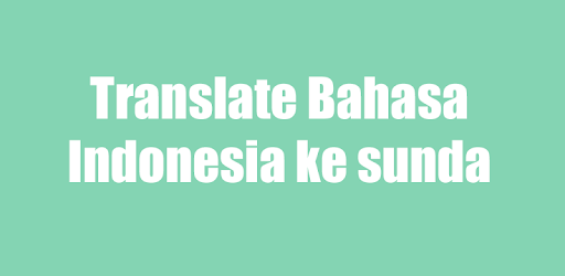 Sunda indonesia yang benar translate ke Translate Jawa