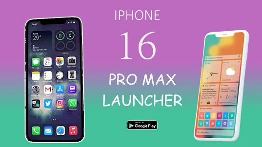 iPhone 16 pro Max Launcher