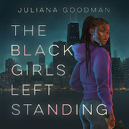 Icon image The Black Girls Left Standing