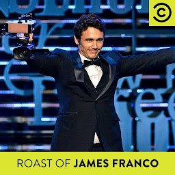 Icon image The Comedy Central Roast Of James Franco