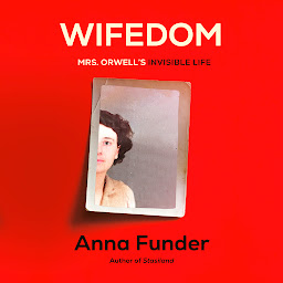 Icon image Wifedom: Mrs. Orwell's Invisible Life