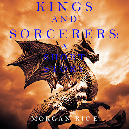 Icon image Kings and Sorcerers: A Short Story