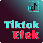Cover Image of ดาวน์โหลด Tiktok Efek Tutorial 1.1 APK