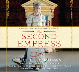 Picha ya aikoni ya The Second Empress: A Novel of Napoleon's Court