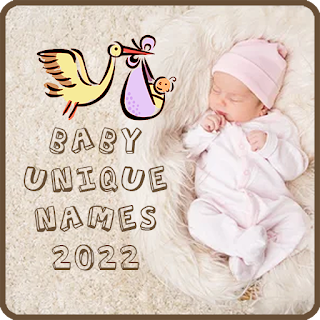 Baby Unique Names 2022
