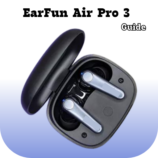 EarFun Air Pro 3 Guide
