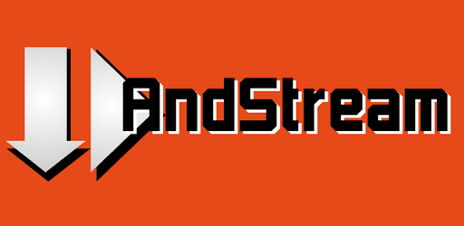 AndStream – Streaming Download Sie jetzt den Download 4