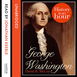 Imagen de icono George Washington: History in an Hour