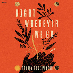 Symbolbild für Night Wherever We Go: A Novel