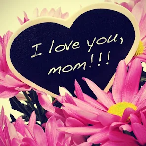 I Love You Mom : Wishes & Card - Apps on Google Play