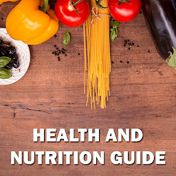 Obraz ikony: Health and Nutrition Guide
