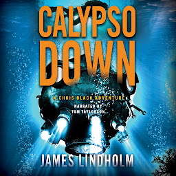 Obraz ikony: Calypso Down: A Chris Black Adventure