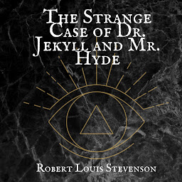 Symbolbild für The Strange Case of Dr Jekyll and Mr Hyde
