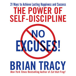 No Excuses!: The Power of Self-Discipline; 21 Ways to Achieve Lasting Happiness and Success 아이콘 이미지