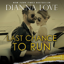 Icon image Last Chance To Run: Slye Temp romantic thriller