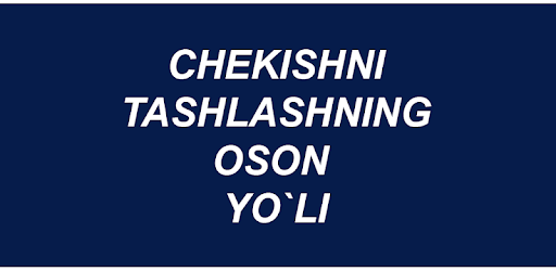 Chekishni tashlash oson yo'li