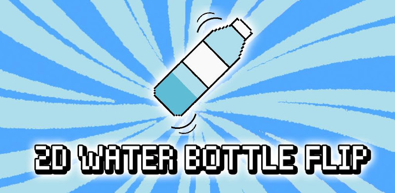 2D Water Bottle Flip 2k18